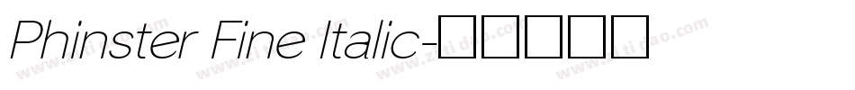 Phinster Fine Italic字体转换